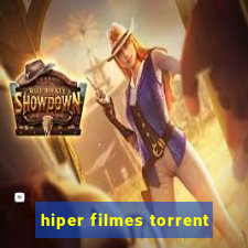 hiper filmes torrent